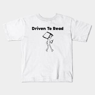 Driven To Read library Book Lover Men gift Kids T-Shirt